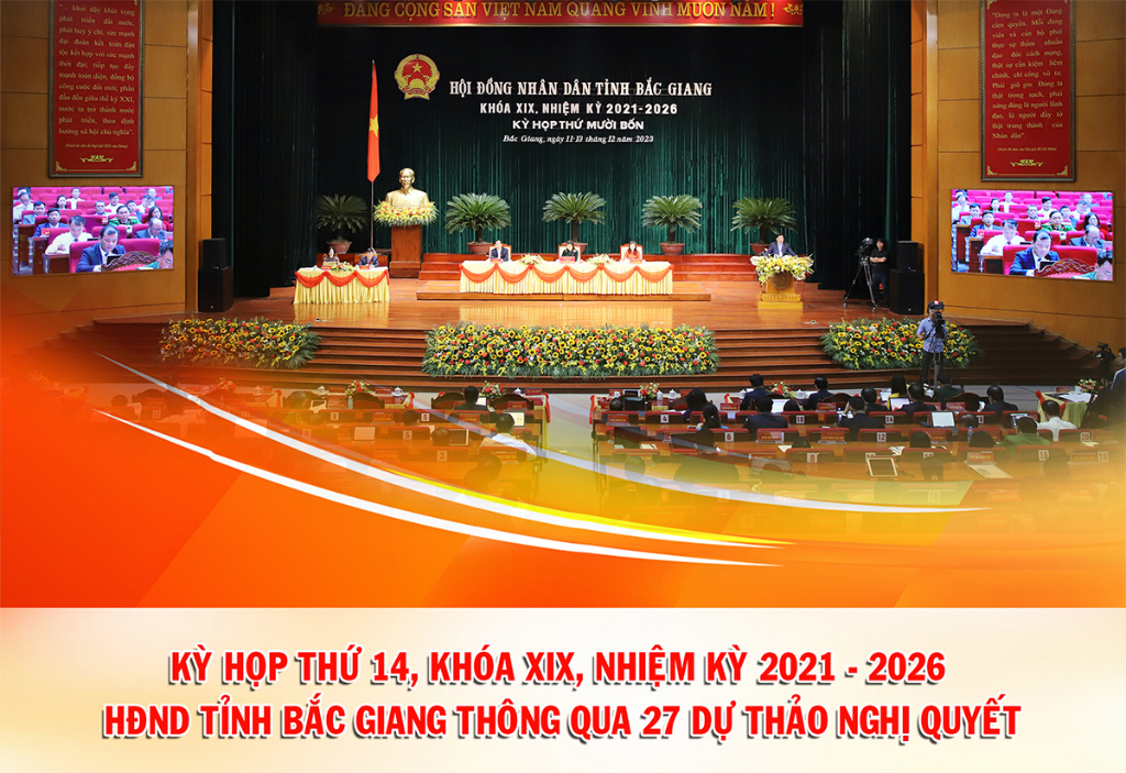 Infographic: Kỳ họp thứ 14, khóa XIX, nhiệm kỳ 2021-2026 HĐND tỉnh Bắc Giang thông qua 27 dự thảo nghị quyết