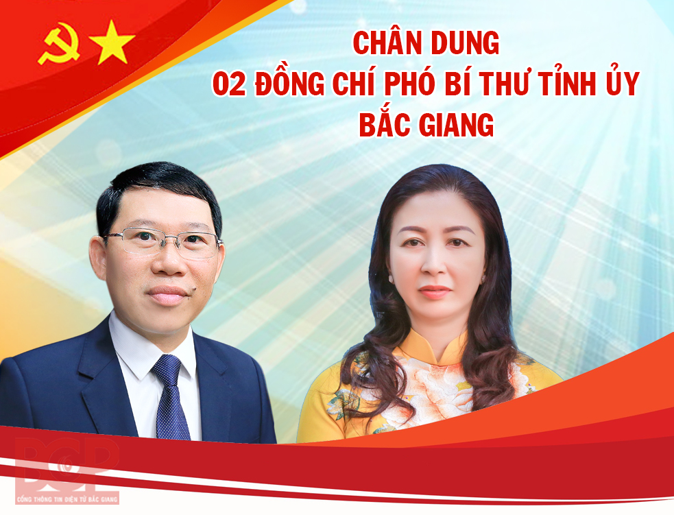 Infographics: Chân dung hai đồng chí Phó Bí thư Tỉnh ủy Bắc Giang khóa XIX, nhiệm kỳ 2020 - 2025